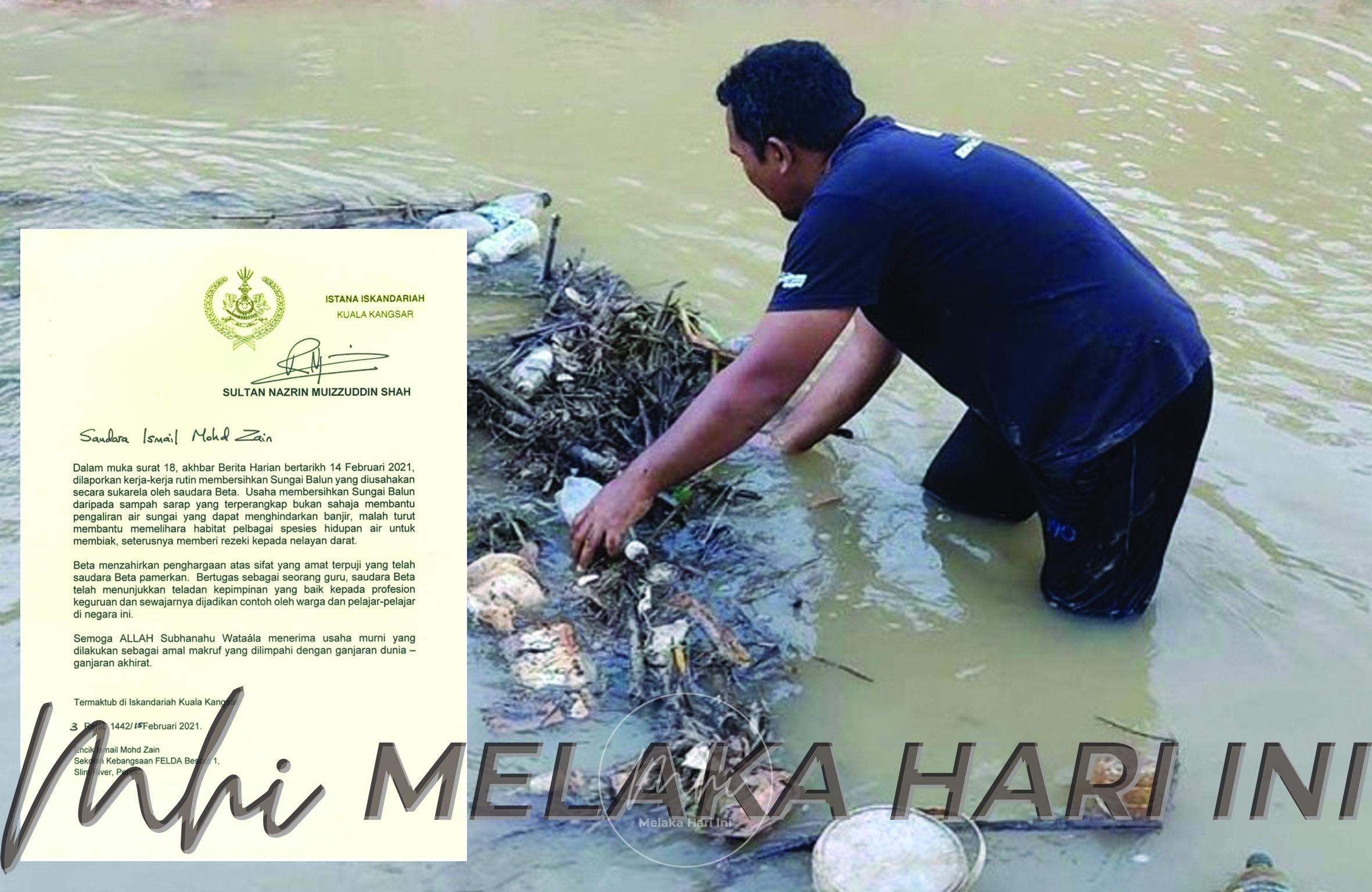 Sultan Nazrin puji guru sukarela bersihkan Sungai Balun