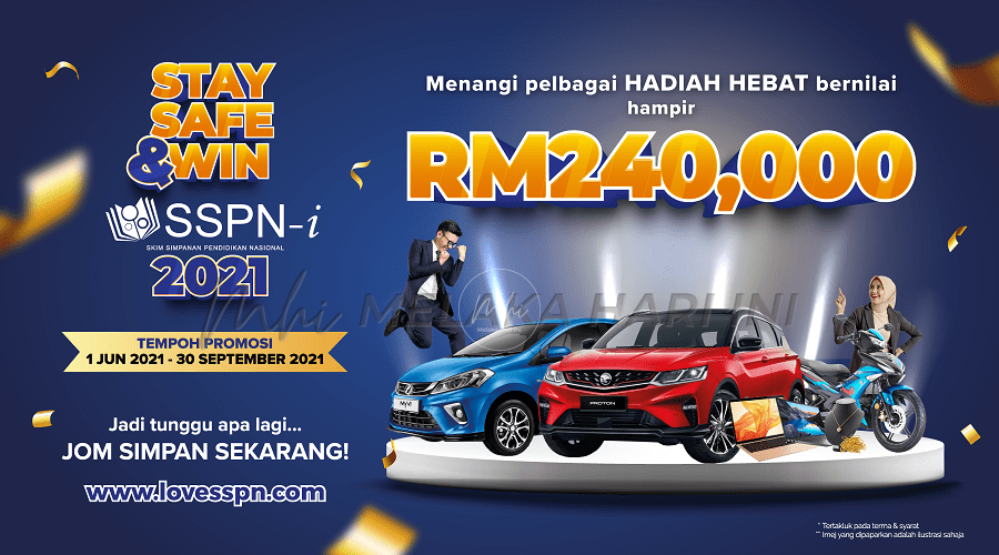 Kempen Stay Safe & Win SSPN-I 2021, tawar hadiah hampir RM240,000