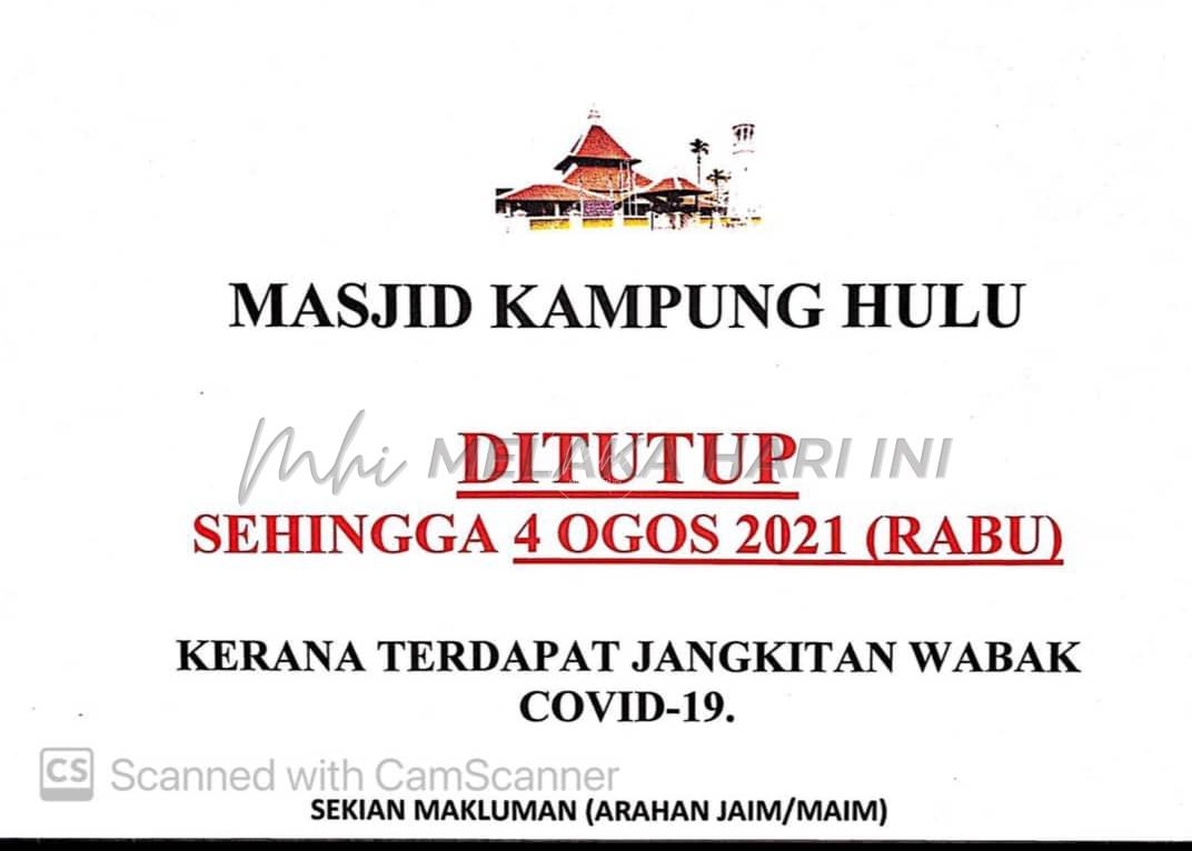 COVID-19: Masjid Kampung Hulu, Masjid Kg Kling ditutup