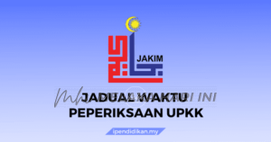Jadual waktu peperiksaan upkk