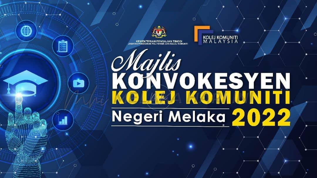 1,395 graduan Kolej Komuniti Melaka diraikan esok