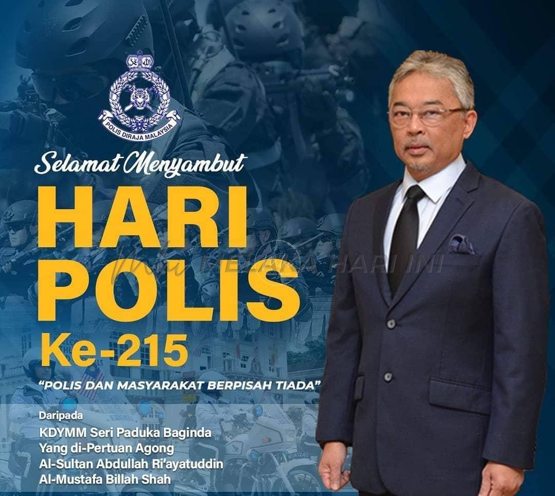 Agong zahir ucapan selamat menyambut Hari Polis ke-215