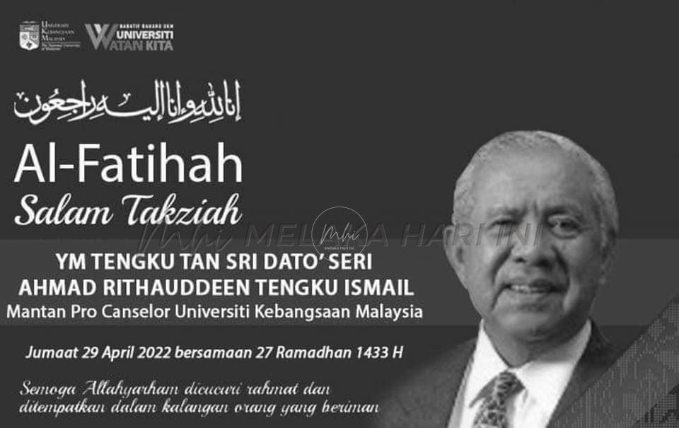 Tengku Ahmad Rithauddeen meninggal dunia di usia 94 tahun akibat sakit tua