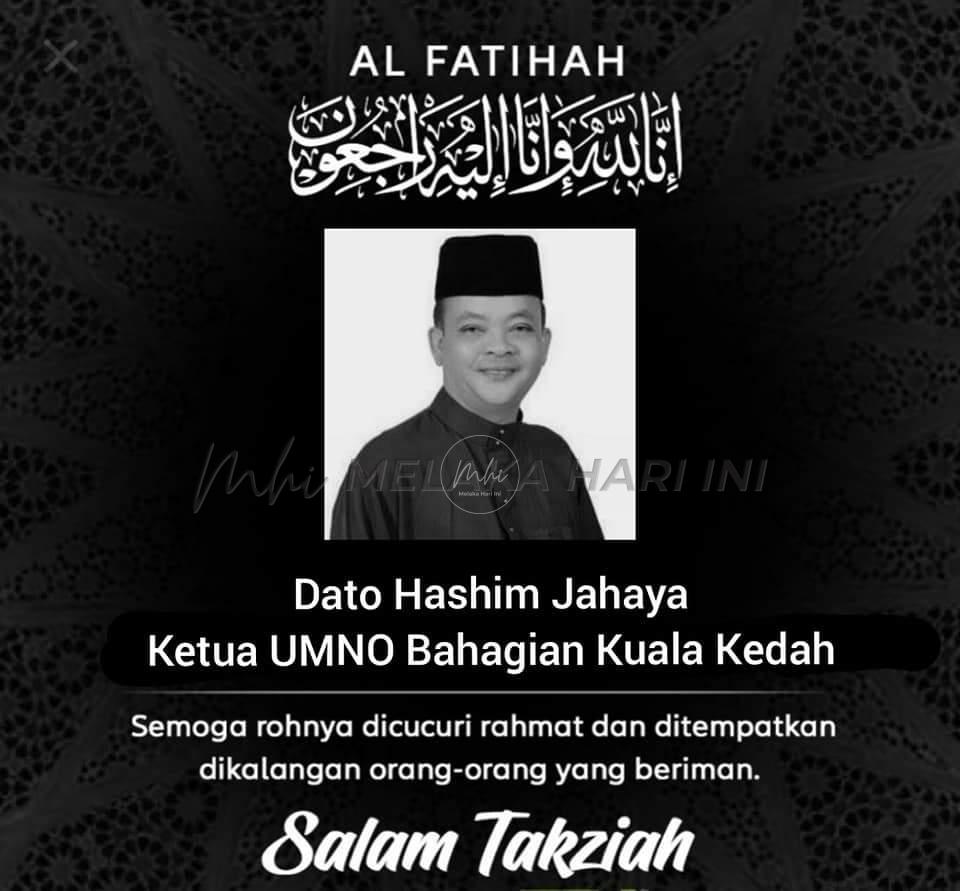 Pemimpin UMNO Kedah Hashim Jahaya meninggal dunia