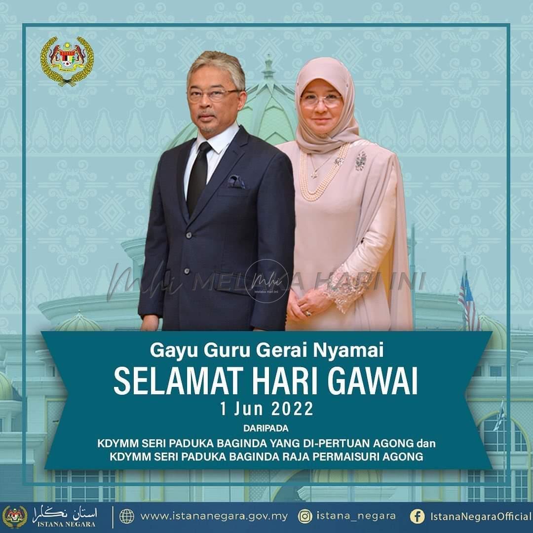 Agong, Raja Permaisuri ucap selamat menyambut Hari Gawai