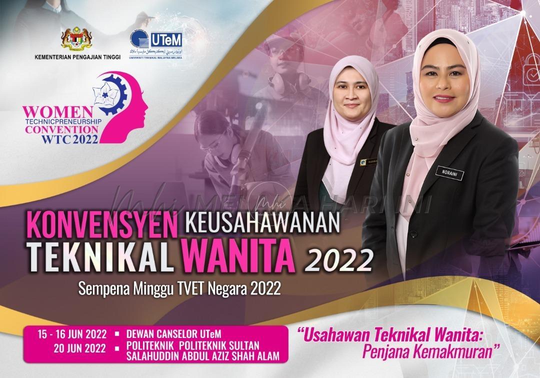 UTeM anjur Konvensyen Keusahawanan Teknikal Wanita secara percuma esok dan lusa