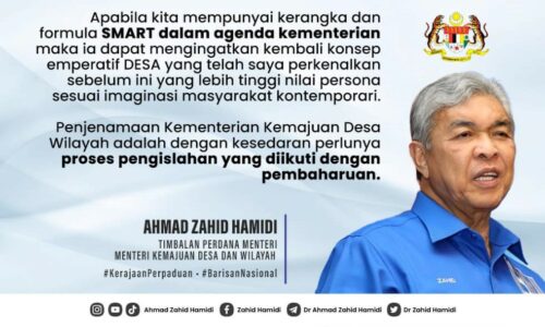 Istilah kemajuan dalam nama KKDW beri objektif lebih jelas dalam kemajuan desa dan wilayah – Ahmad Zahid