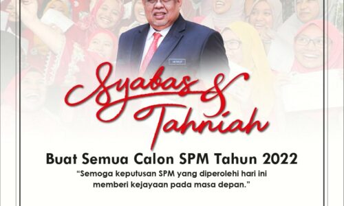 Ab Rauf ucap tahniah kepada calon SPM 2022 Melaka