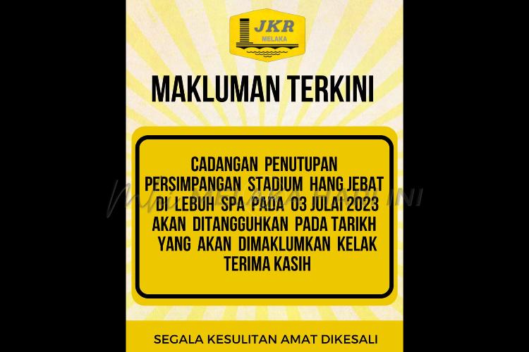 Persimpangan lampu isyarat Stadium Hang Jebat ditutup.