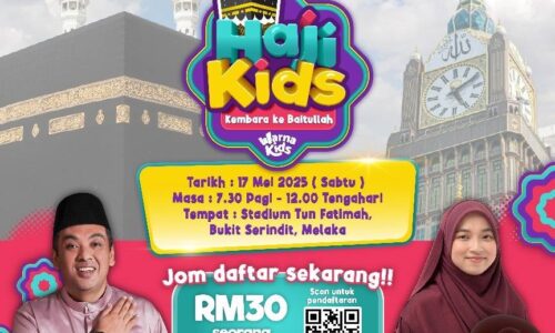 1,500 KANAK-KANAK BAKAL ‘NAIK HAJI’ BERSAMA ‘WAIBEE HELMY’