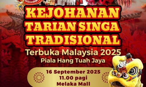 KEJOHANAN TARIAN SINGA SEMARAKKAN HARI MALAYSIA DI MELAKA MALL