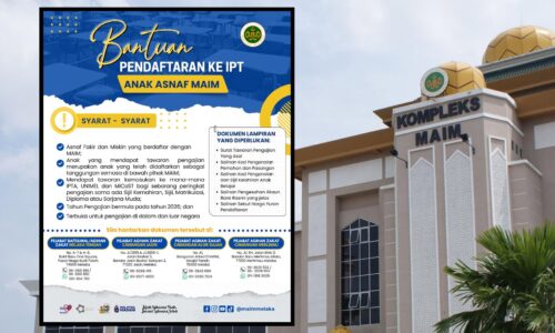 MAIM SEDIA BANTUAN PENDAFTARAN KE IPT UNTUK ANAK ASNAF